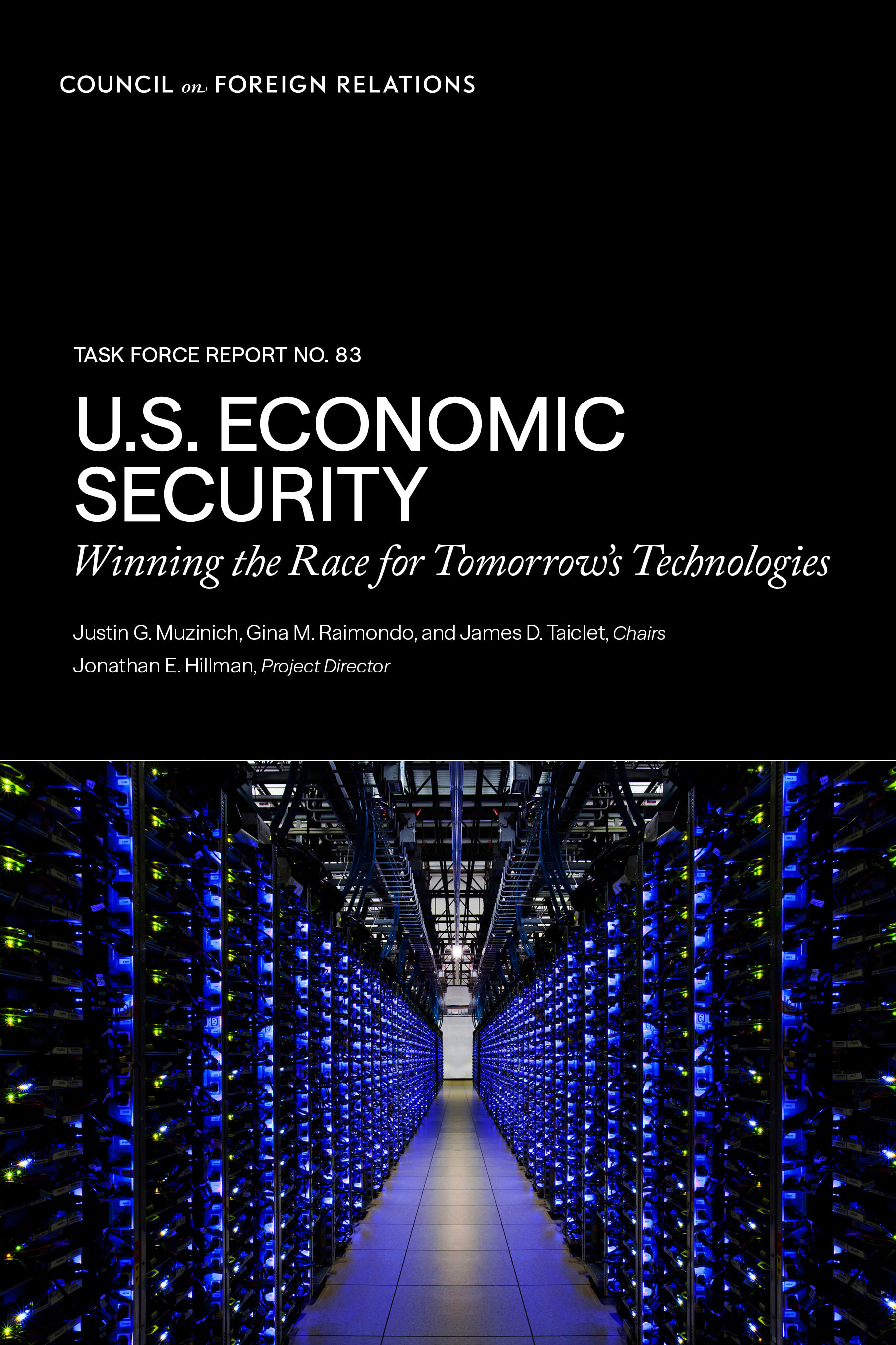 Cover of a Task Force Report from the Council on Foreign Relations entitled U.S. Economic Security: Winning the Race for Tomorrow's Technologies