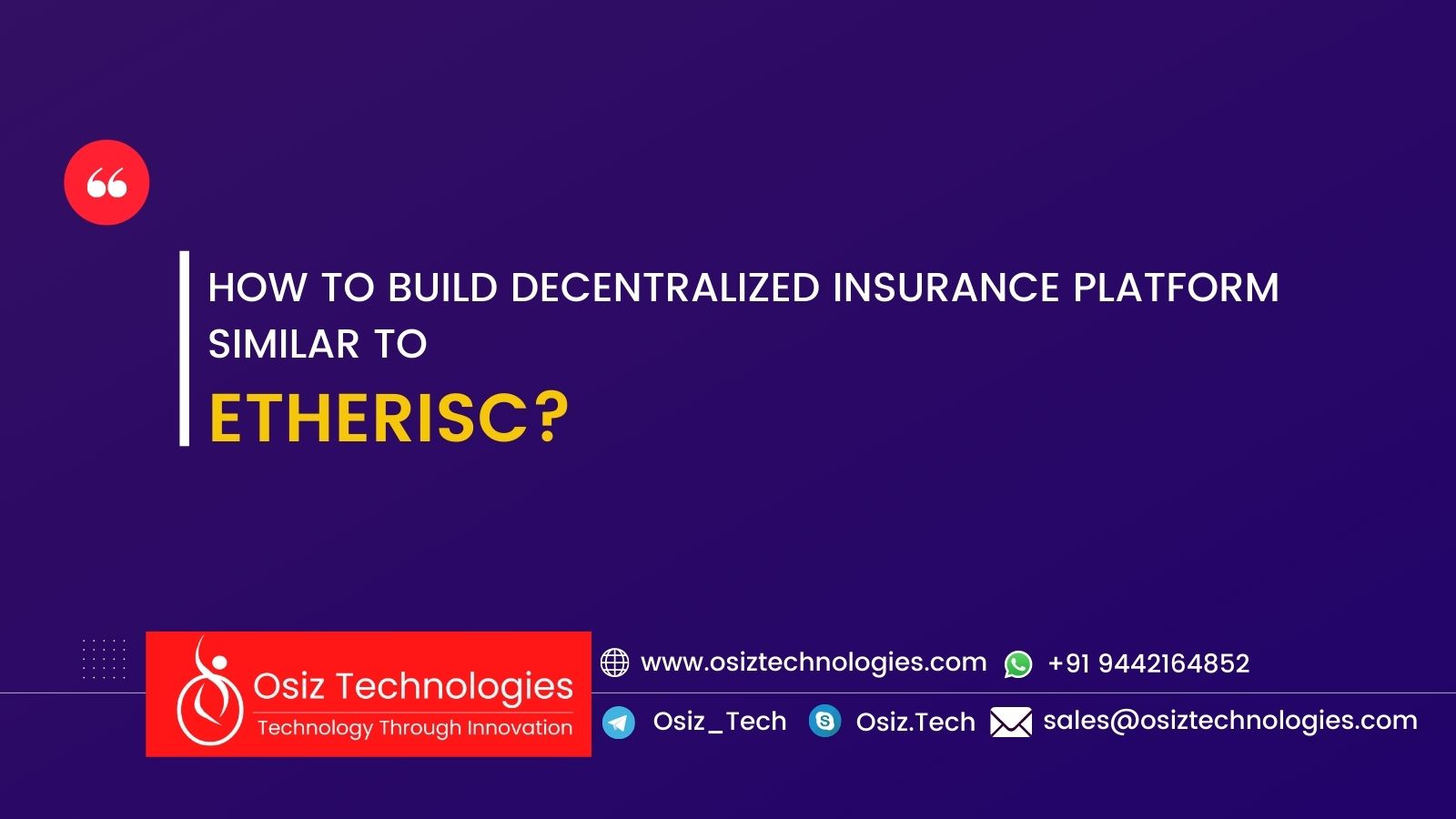 How to Build Decentralized Insurance Platform Similar to Etherisc?