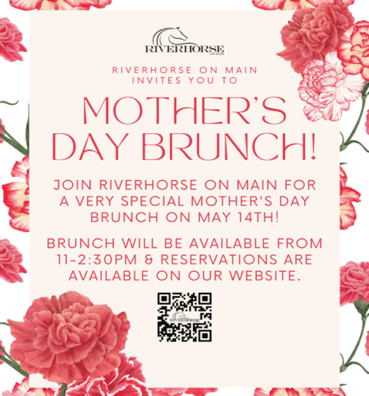 Celebrate Mom with Riverhorse on Main Image