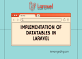 implementation of Datatables in Laravel