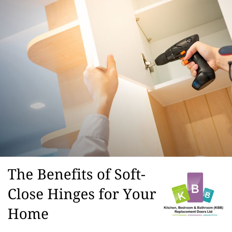 The Benefits of Soft-Close Hinges for Your Home