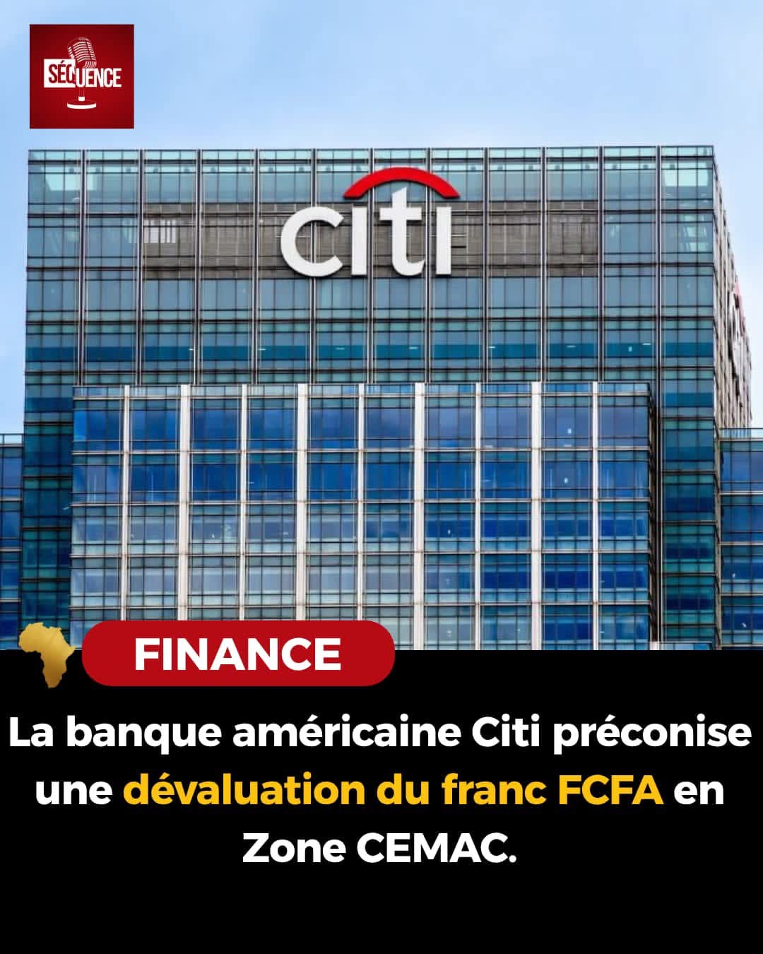 *CITI BANK ET LE SPECTRE DE LA DÉVALUATION DU FRANC CFA CEMAC  Analyse des pressions anglo-saxonnes sur la parité fixe à l’heure du 8e mandat de Paul Biya  Henri MATIP MA SOUNDJOCK Tel: 237 6 72 71 8
