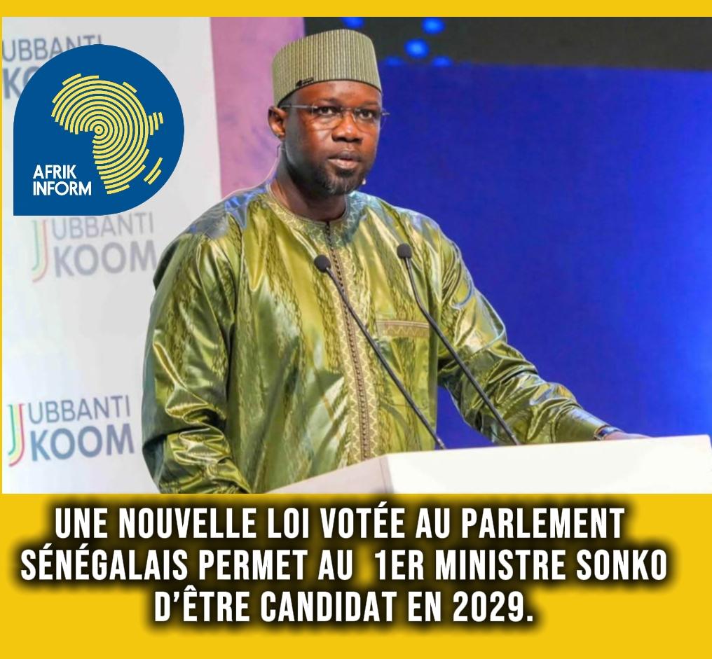 SÉNÉGAL 🇸🇳  Une réforme électorale rouvre la voie à Ousmane Sonko pour 2029.