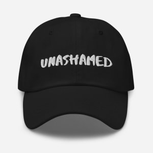 Unashamed Cap