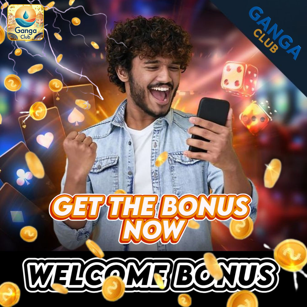GANGA CLUB: GET YOUR DREAM BONUS HERE