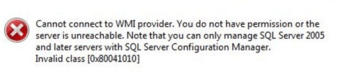 How to fix "SQL server configuration manager cannot connect to wmi provider" error?