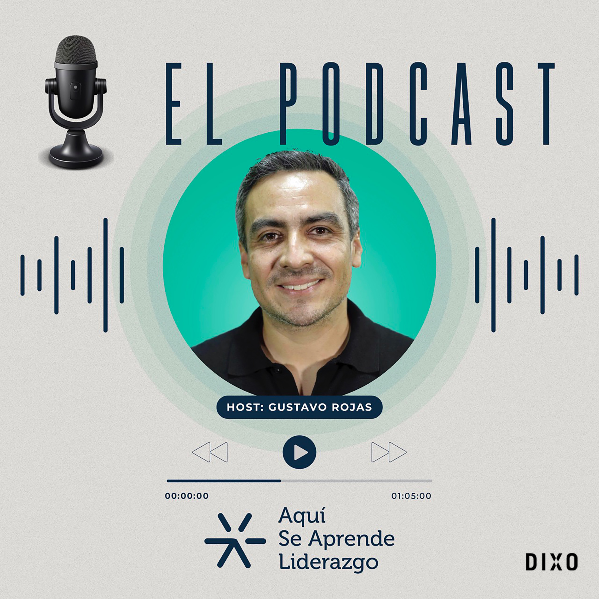 Aquí se Aprende Liderazgo con Gustavo Rojas Ayala