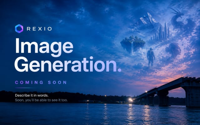 Coming Soon: Image Generation in RexiO