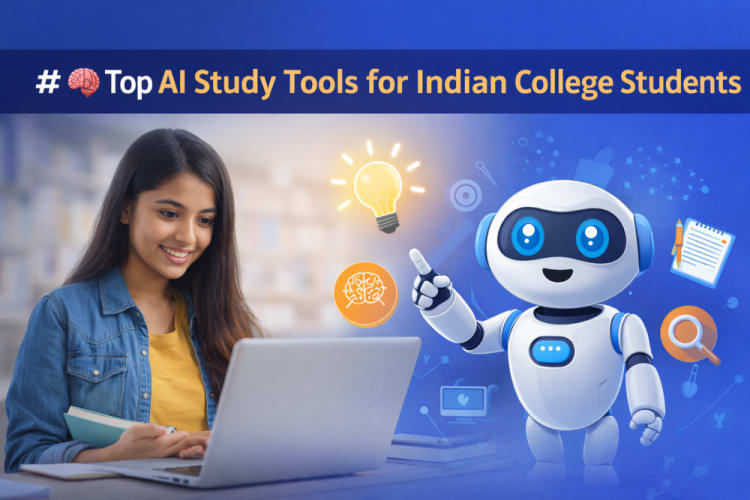 Banner for # 🧠 Top AI Study Tools for Indian College Students