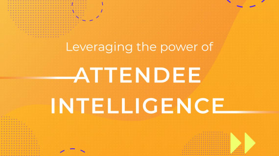 Thumbnail image for Leverage Event Analytics with Attendee Intelligence