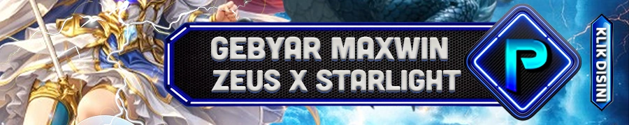 EVENT GEBYAR ZEUS x STARLIGHT x MAXWIN