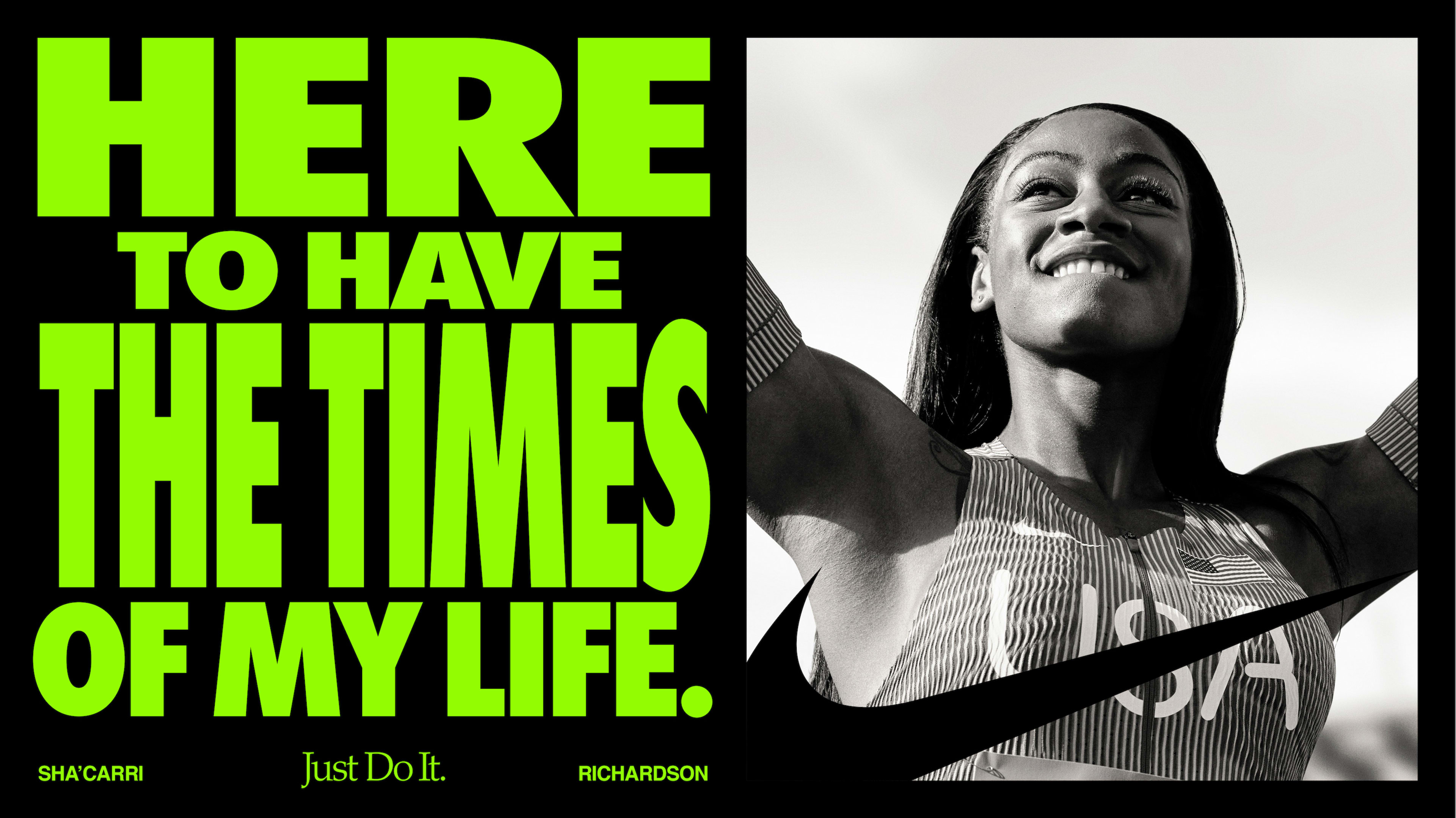 Black Nike campaign card featuring black and white photo of Sha'Carri Richardson with the caption, "Here to have the times of my life," in neon green text.