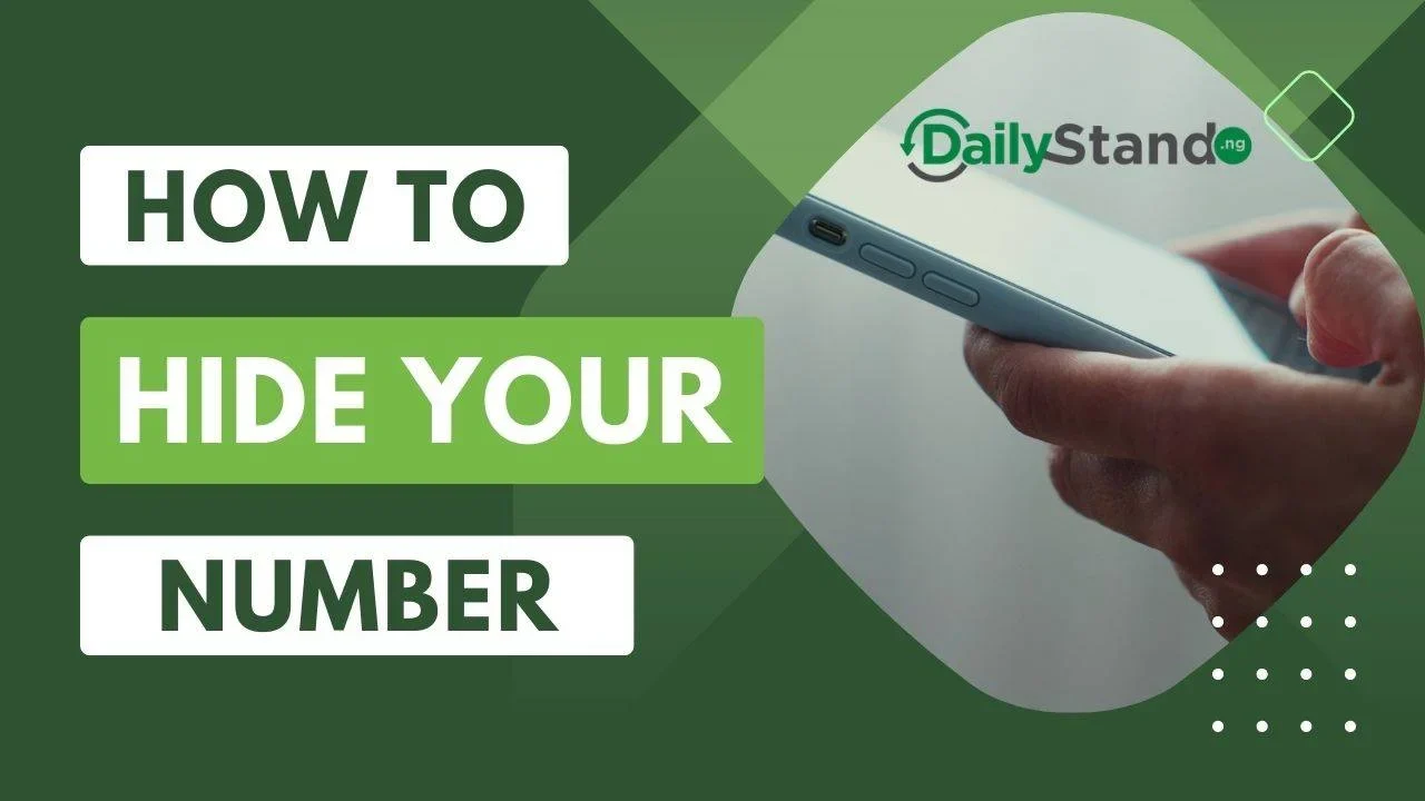 Different Ways To Hide Number On MTN Glo Airtel 9Mobile Daily different-ways-to-hide-number-on-mtn-glo-airtel-9mobile-daily