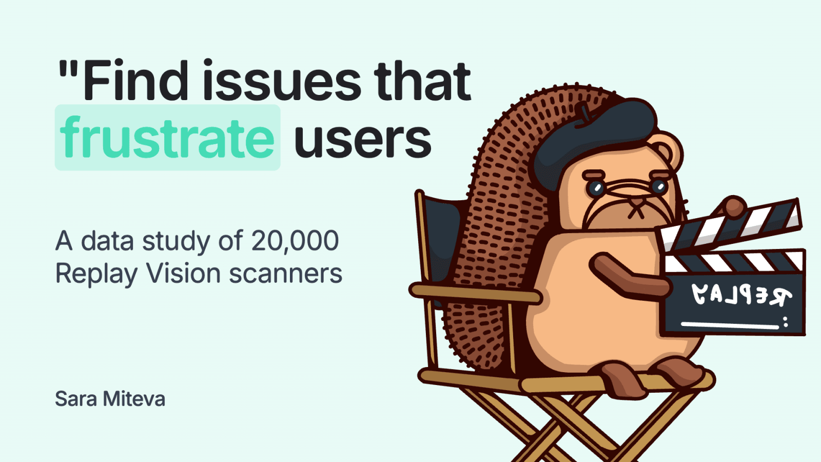 How Replay Vision helps users find (and solve) product problems