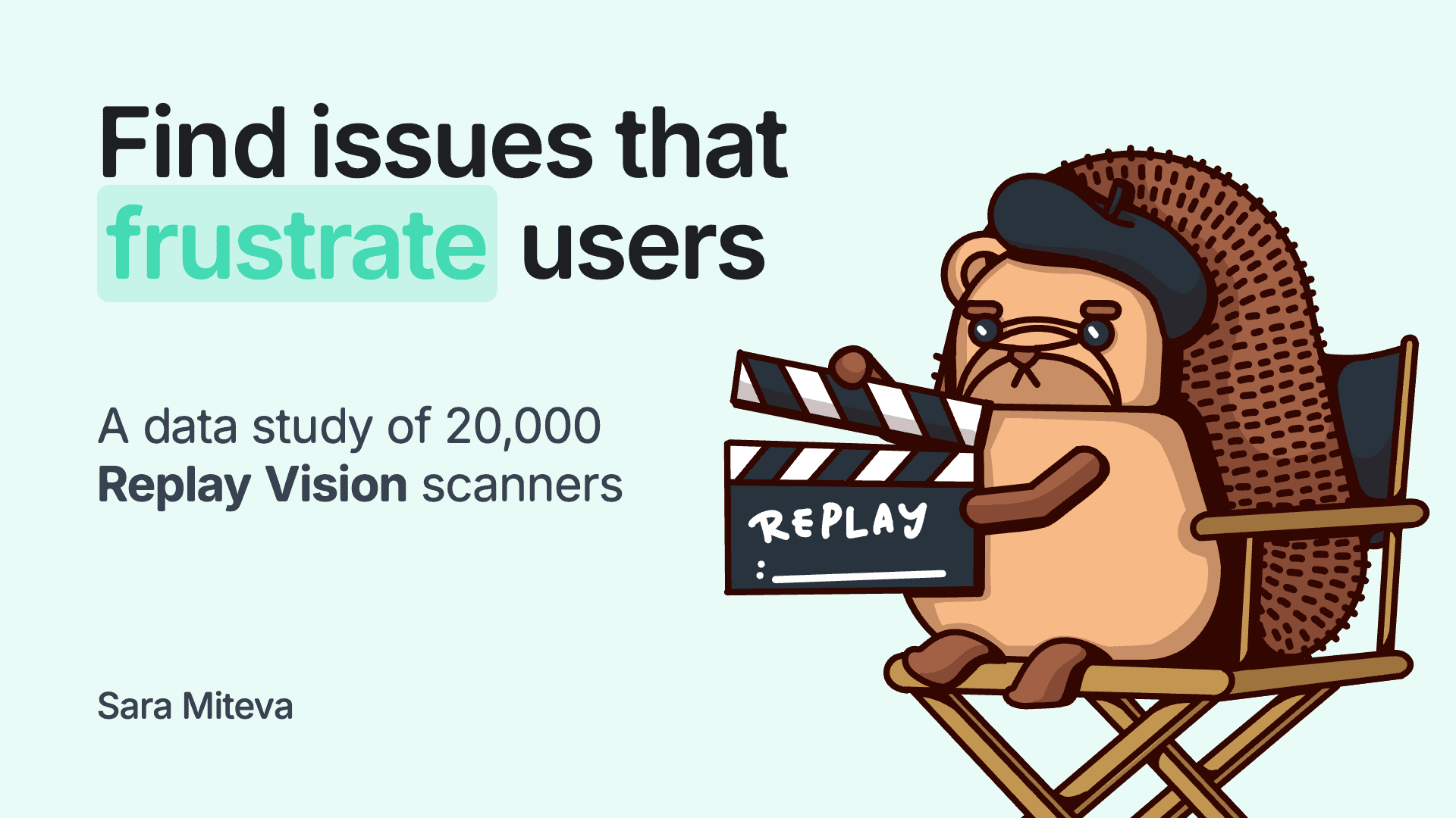 How Replay Vision helps users find (and solve) product problems