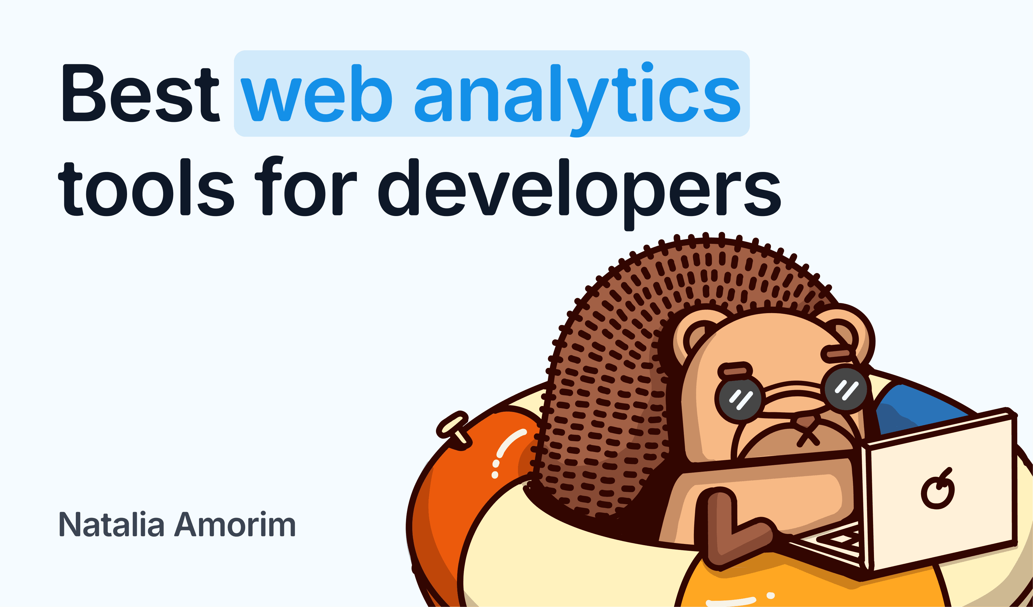 The best web analytics tools for developers, compared