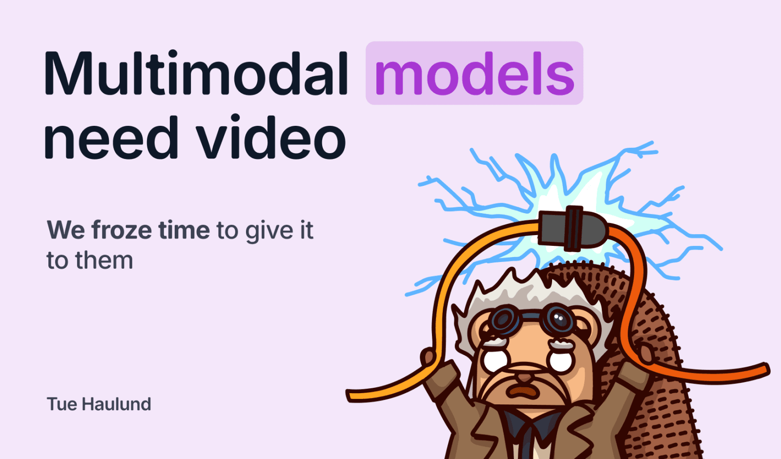 Multimodal models need video. We froze time to give it to them