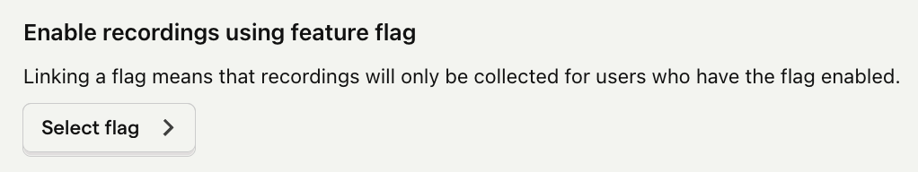 Selecting a feature flag to control session recordings