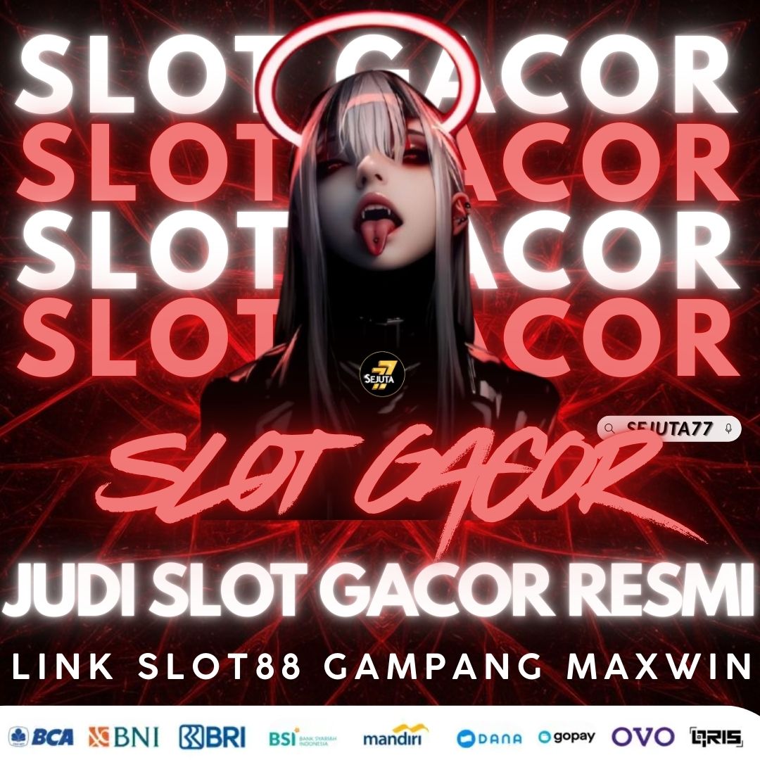 SLOT GACOR