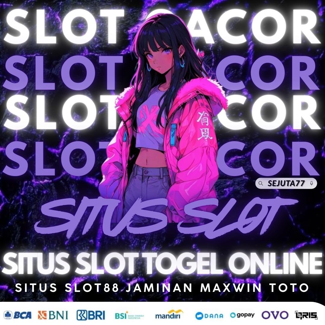 SLOT GACOR