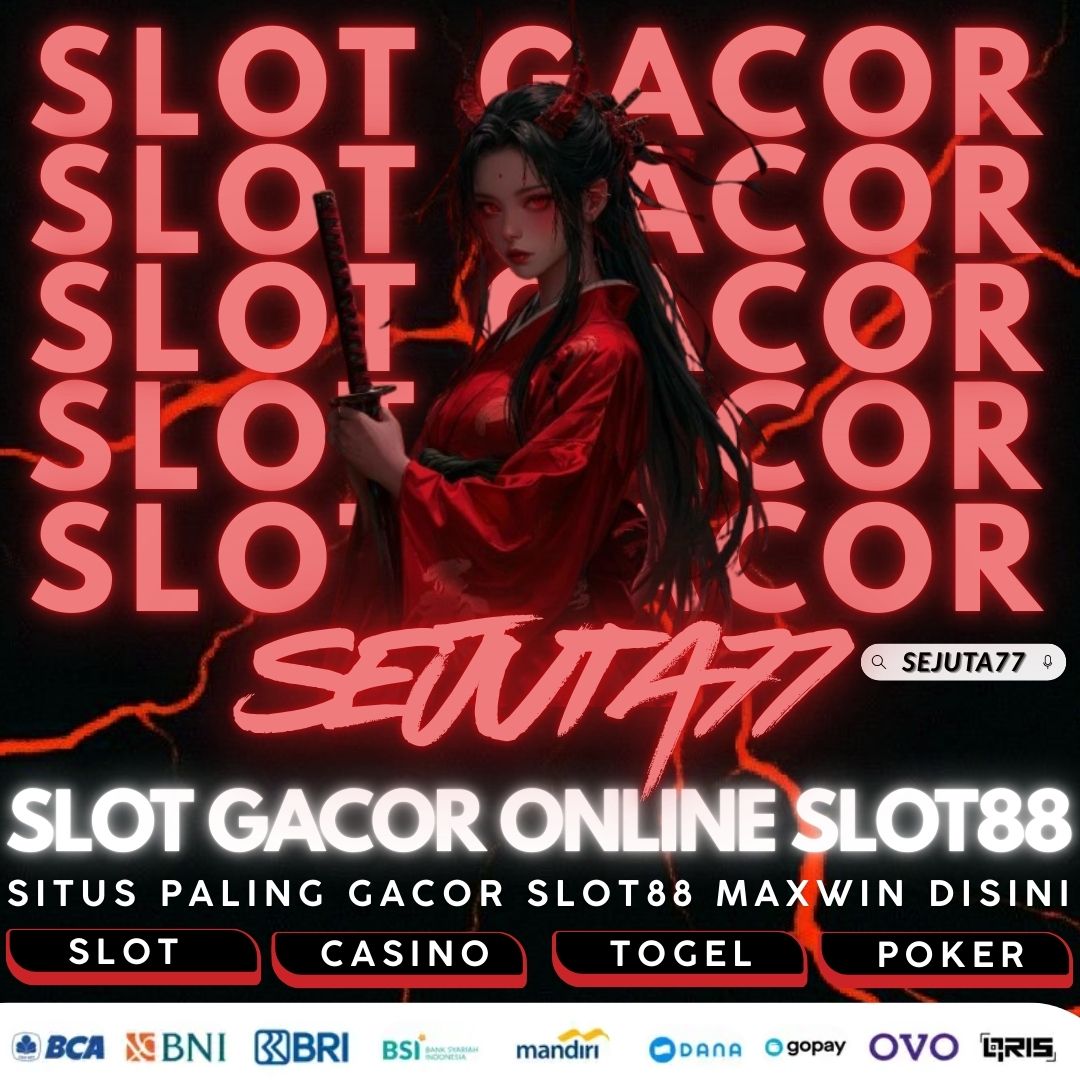 SLOT GACOR
