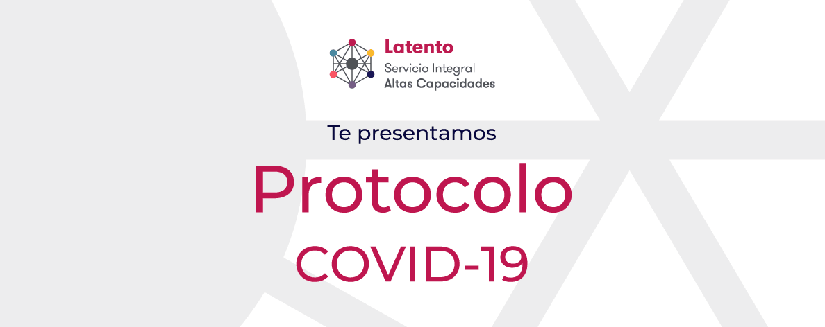 PROTOCOLO ACTUALIZADO POR LA COVID-19 EN LATENTO