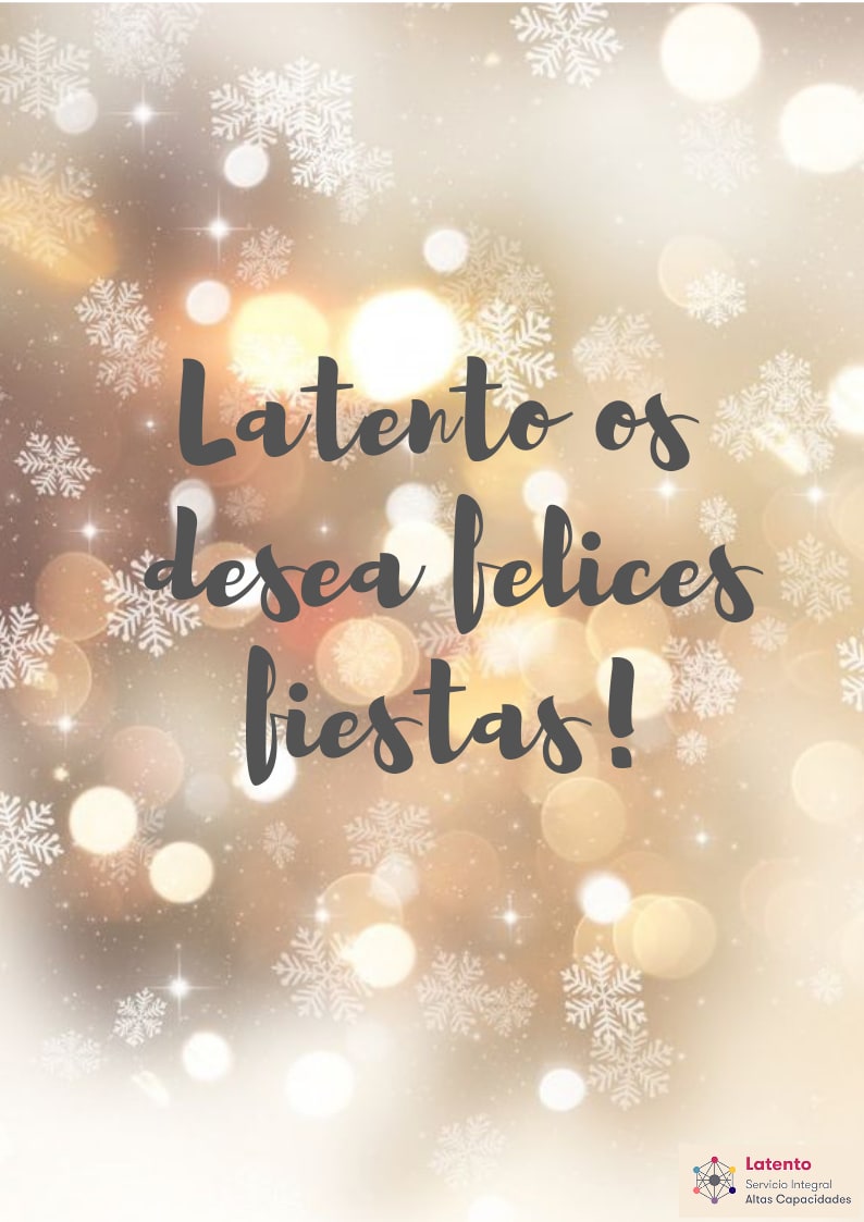 Felices fiestas del equipo de Latento Altas Capacidades