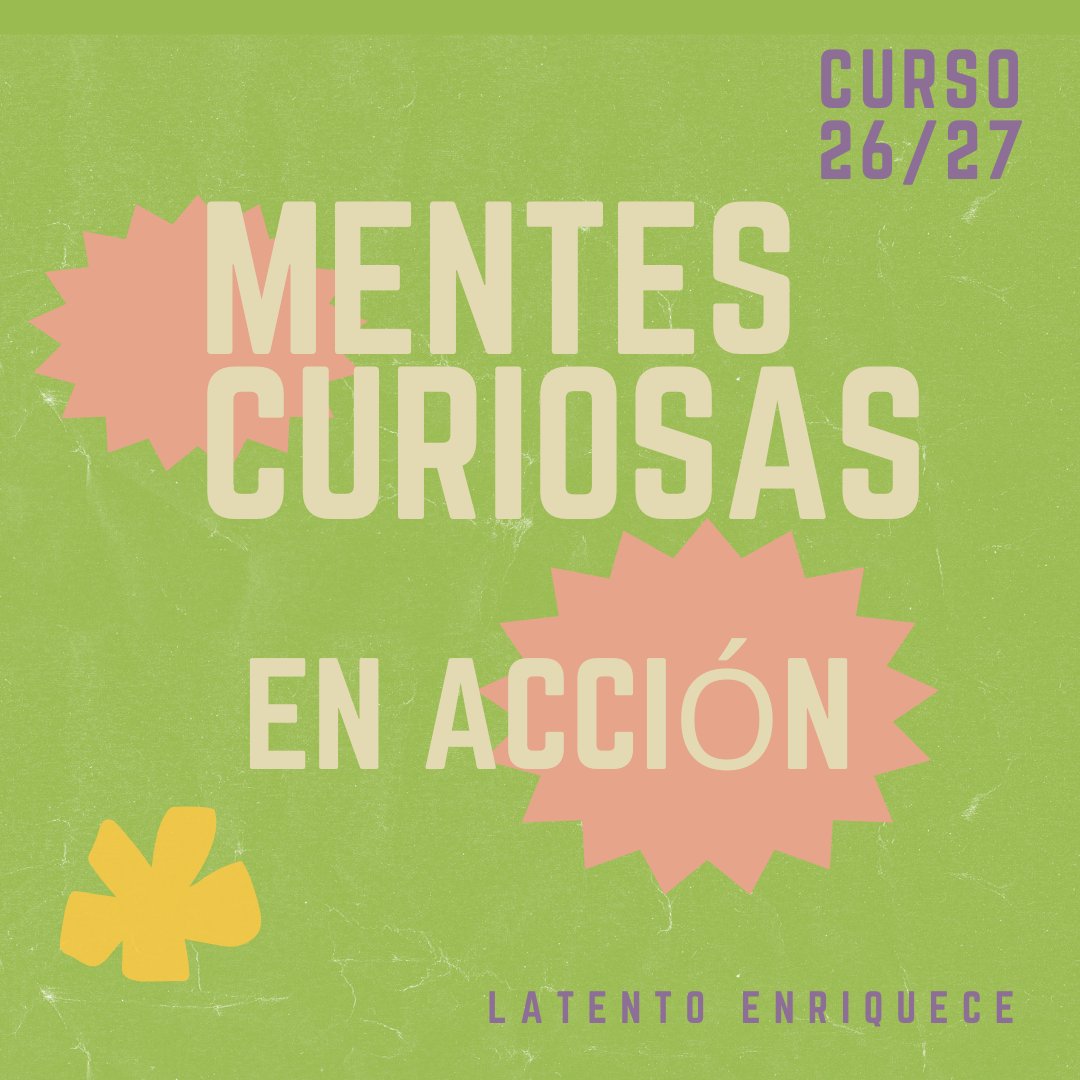 MENTES CURIOSAS EN ACCIÓN
