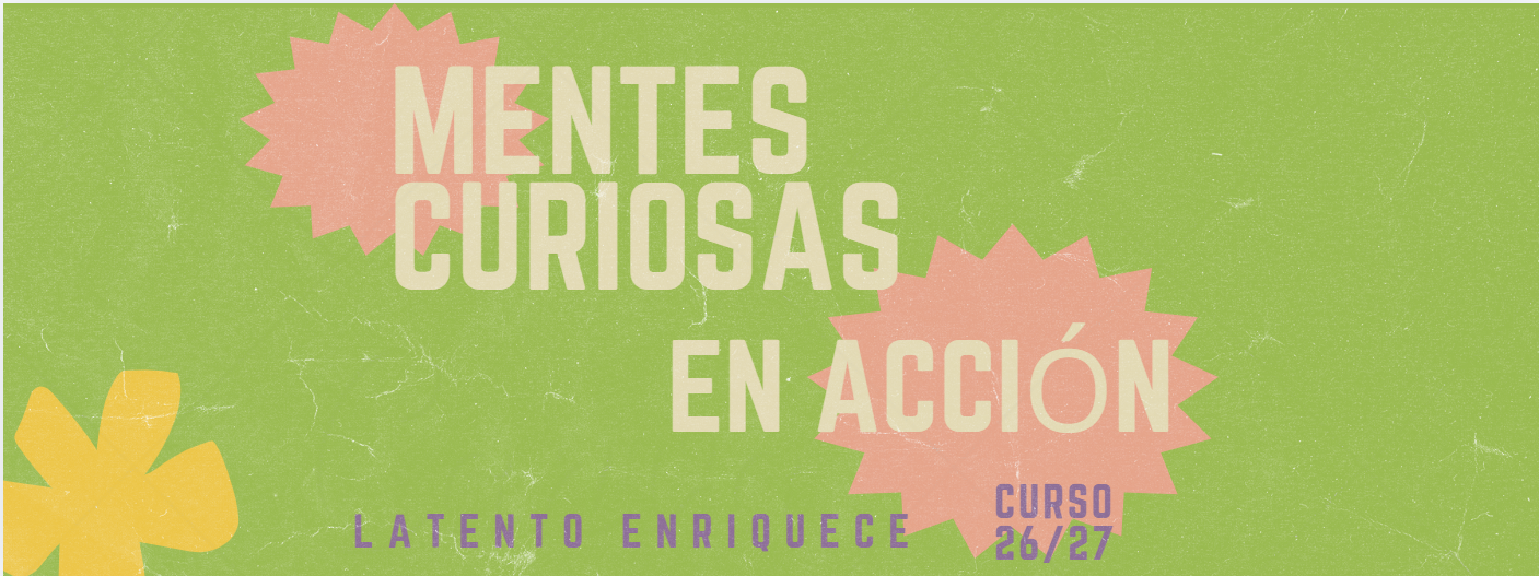 MENTES CURIOSAS EN ACCIÓN