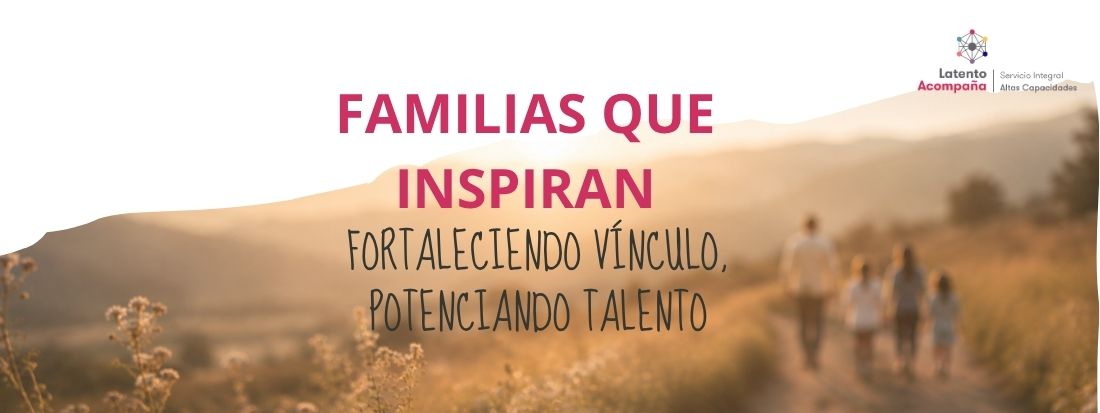 FAMILIAS QUE INSPIRAN 