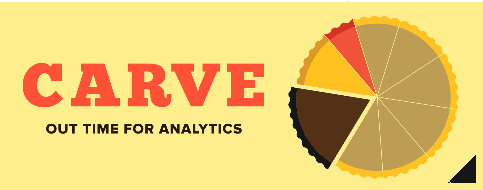 Carve Out Time for Analytics