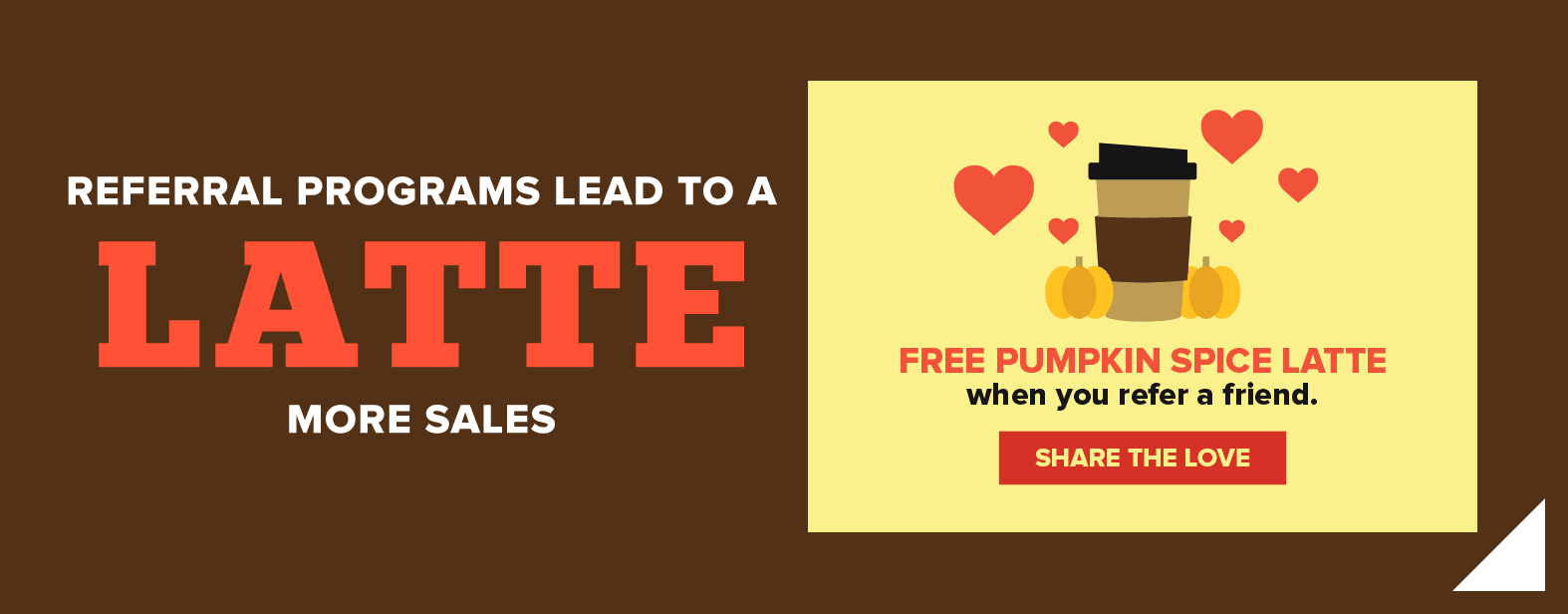 Referral programs lead to a latte more sales
