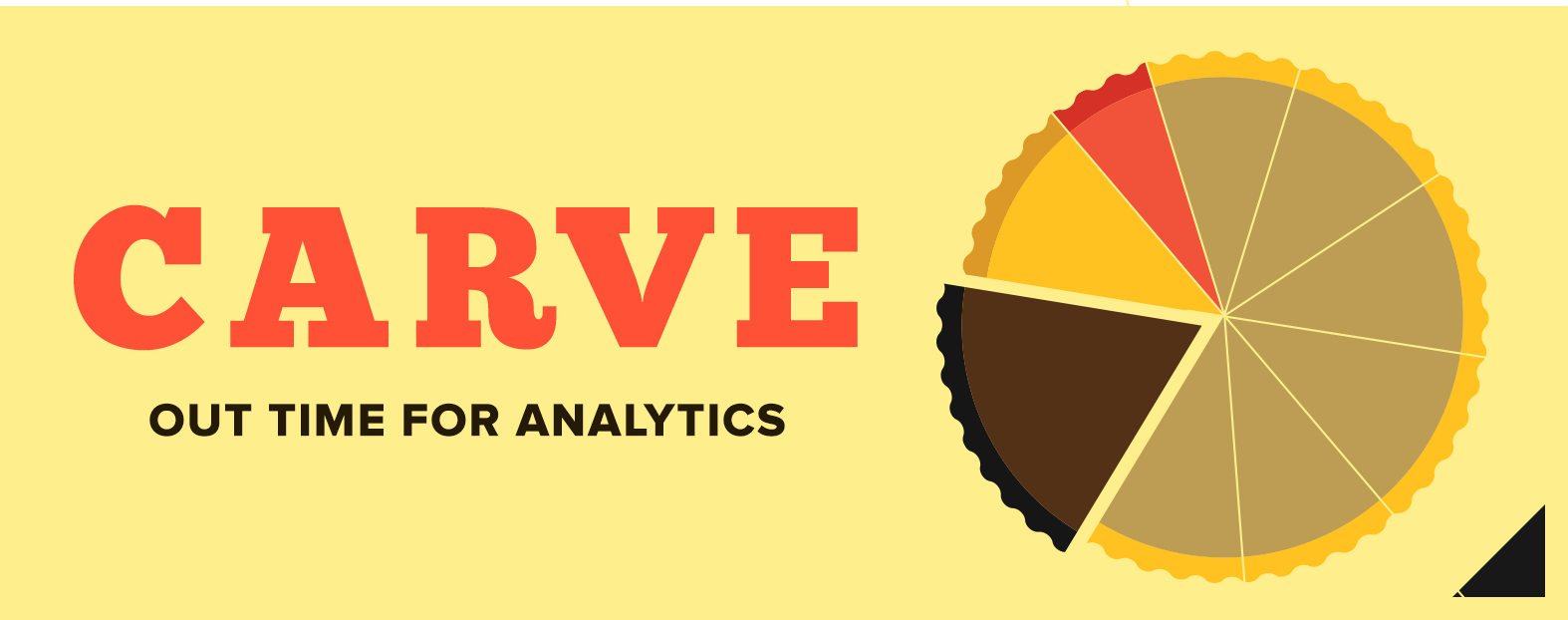 Carve Out Time for Analytics