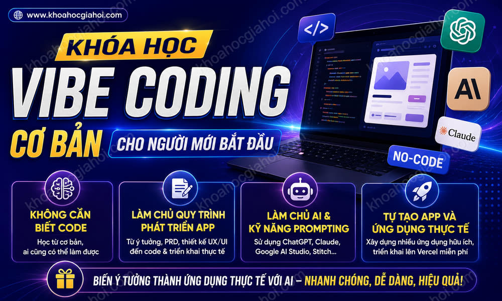 Khóa Học Vibe Coding Cơ Bản Cho Người Mới Bắt Đầu