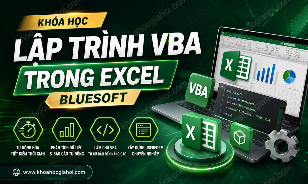 Khóa Học Lập Trình Vba Trong Excel Bluesoft