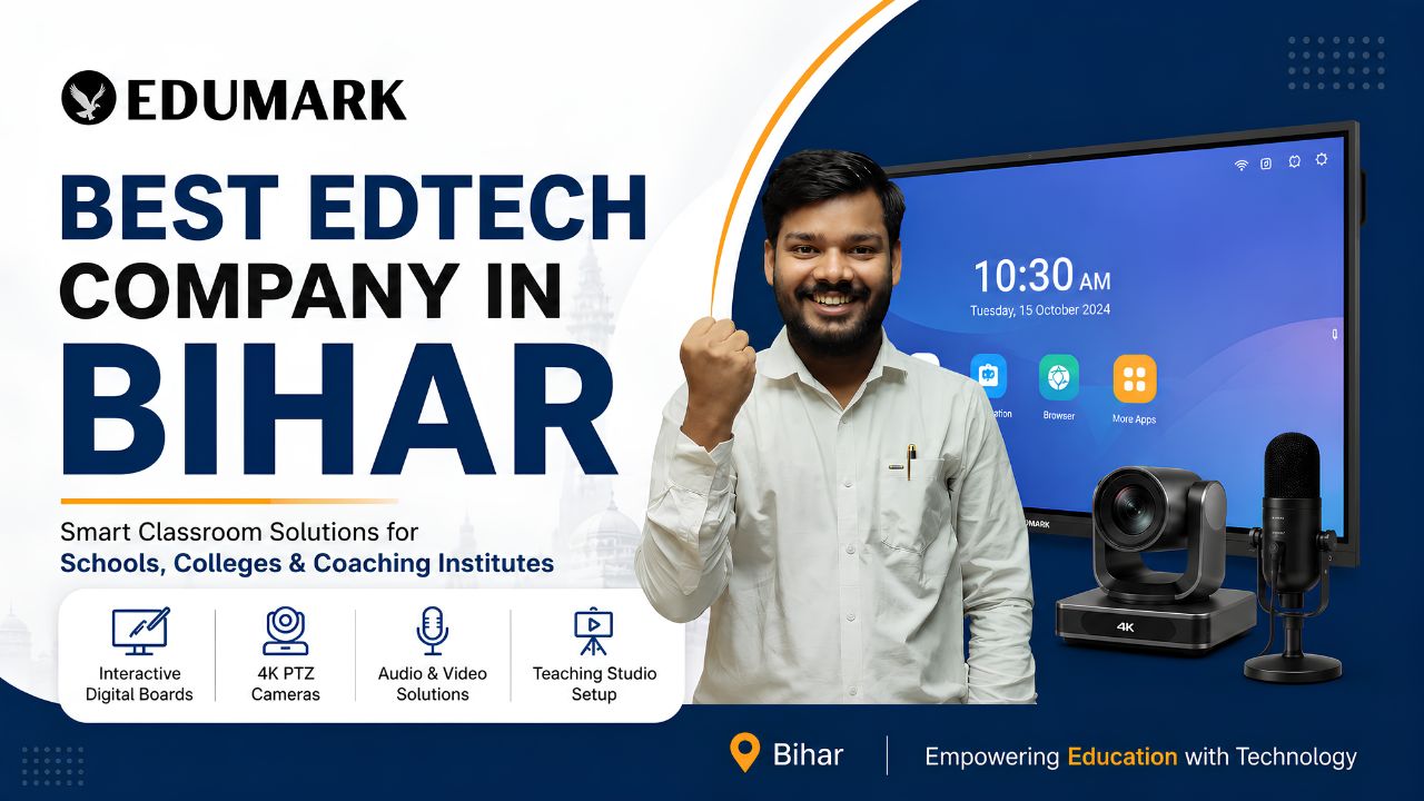 Best EdTech Company in Bihar for Smart Classroom Solutions