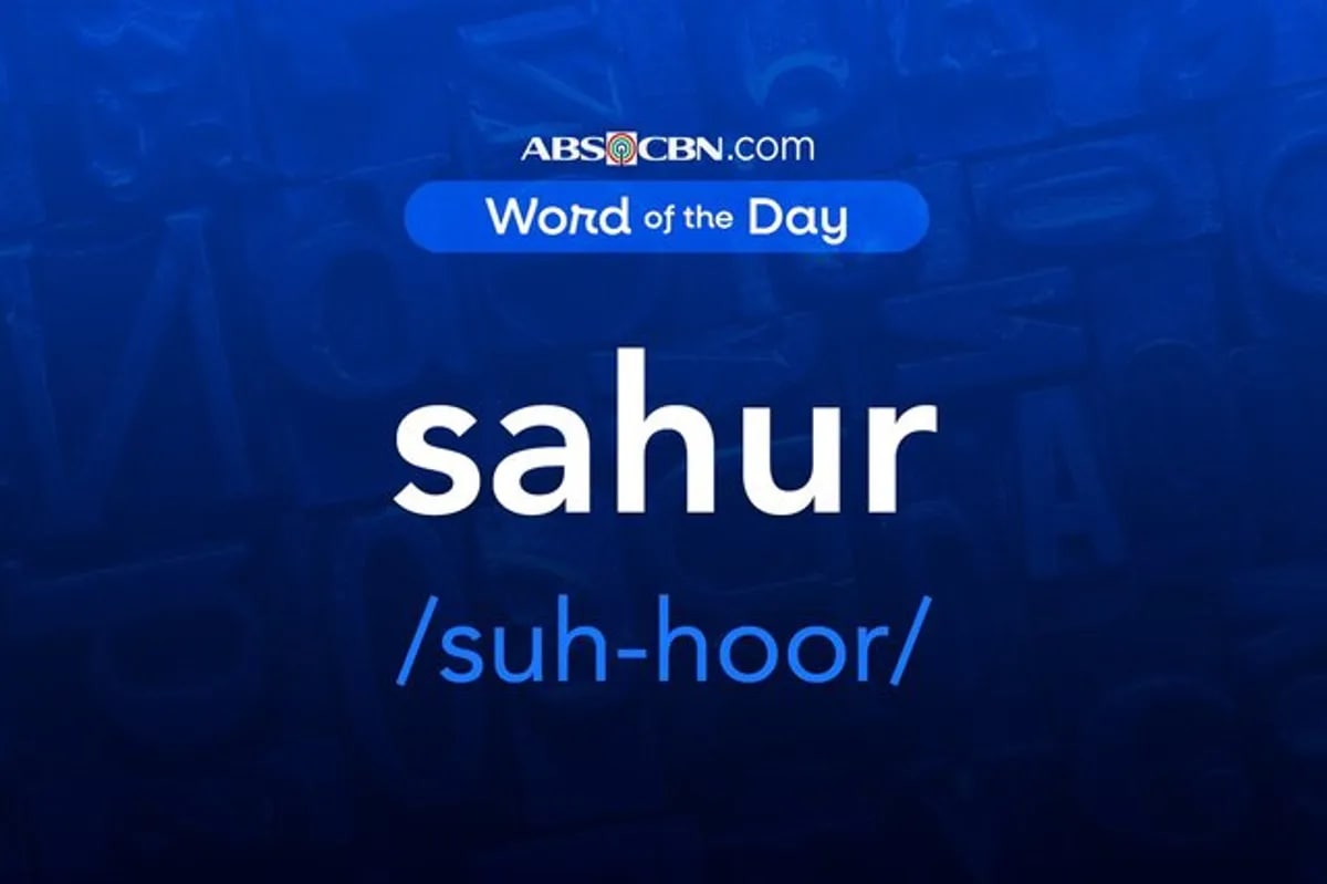 Sahur: Word of the Day for July 5, 2026