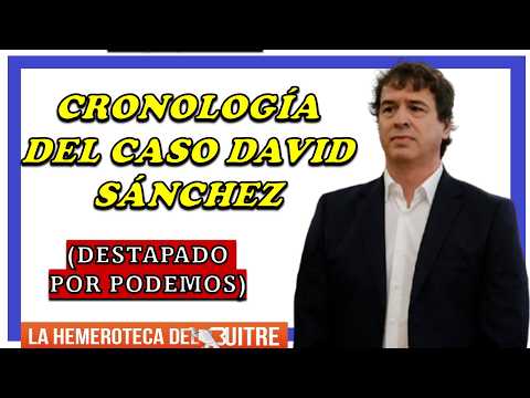 Condena al hermano de Pedro Sánchez, cronología de un caso destapado por Podemos (2017-26)