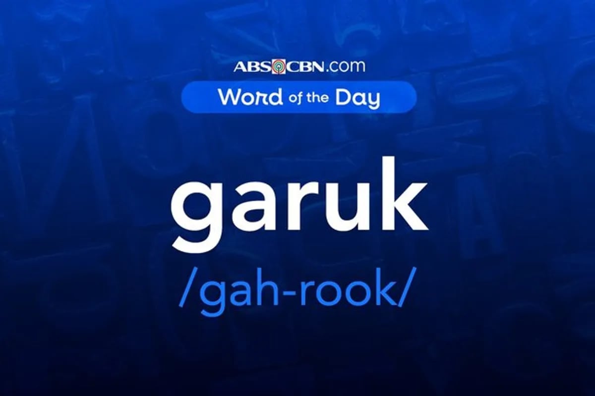 ABS-CBN Announces Word of the Day: 'Garuk' for July 19, 2026