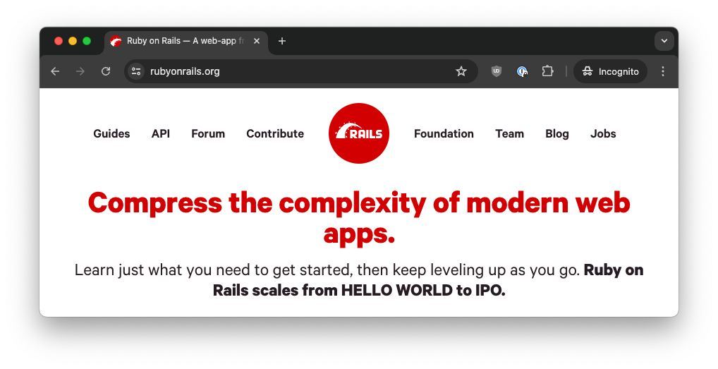 Screenshot of the Ruby on Rails homepage: "Compress the complexity of modern web apps. Learn just what you need to get started, then keep leveling up as you go. Ruby on Rails scales from HELLO WORLD to IPO."