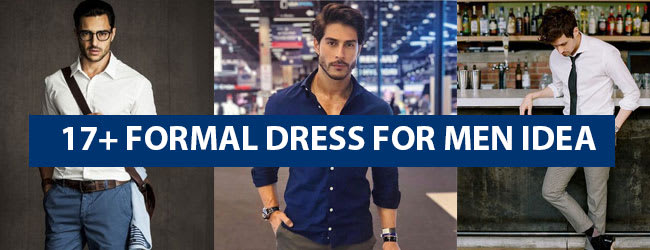17 Best Formal Dress For Men Which Can 