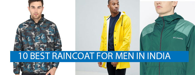 10 Best Raincoat For Men Each Monsoon