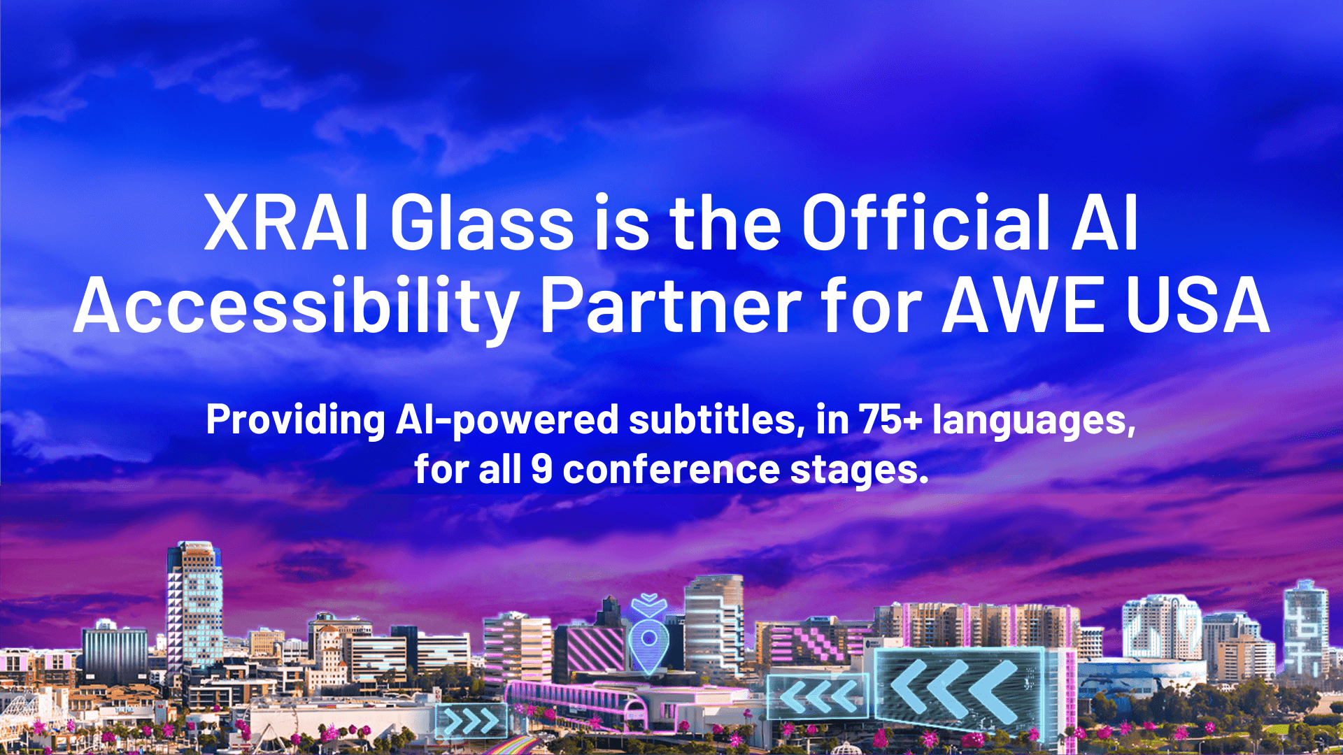 Official AI Accessibility Partner XRAI to Caption All 9 Stages At AWE USA 2024