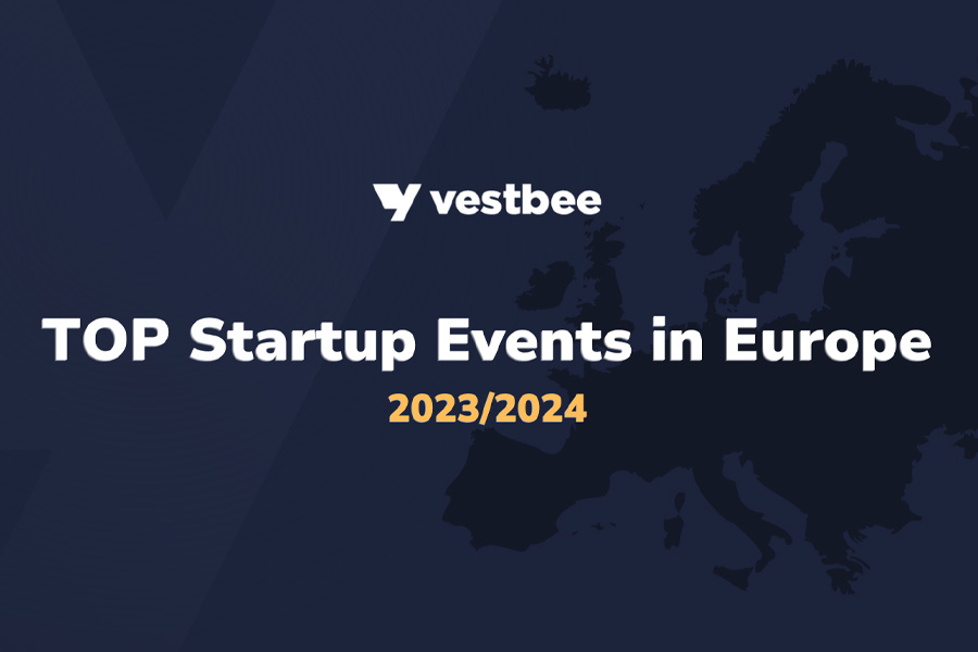 TOP Startup Events In Europe Worth Your Attention - 2023/2024