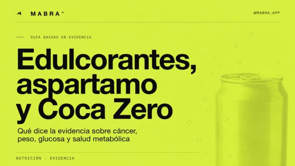 Edulcorantes y aspartamo: cáncer, peso, glucosa y evidencia real