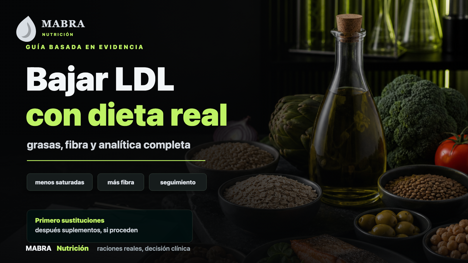 Dieta para bajar colesterol: LDL, alimentos y plan práctico