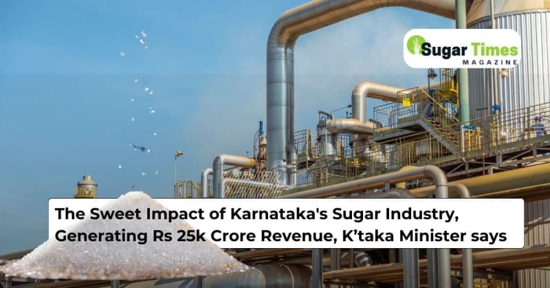 Karnataka's Sugar Industry Contributes Hefty Revenue, Minister Reveals Rs 25k Cr. state has earned from sugar industry