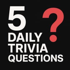 5 Daily Trivia Questions