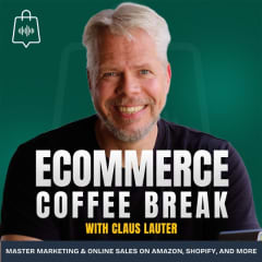 Ecommerce Coffee Break - The Ecom Marketing & Sales Podcast