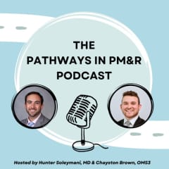 Pathways in PM&R